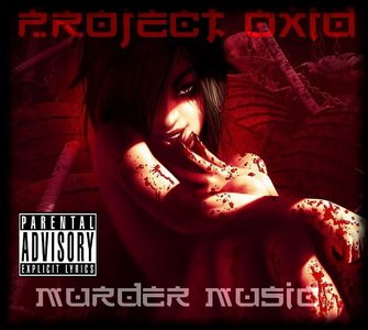Project Oxid - Murder Music (2012)